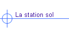 La station sol